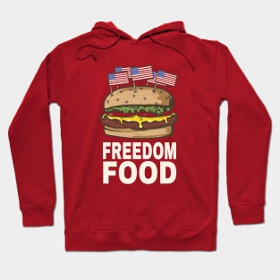 Freedom food Hoodie